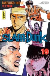 book cover of Slam Dunk, tome 19 by Takehiko Inoue