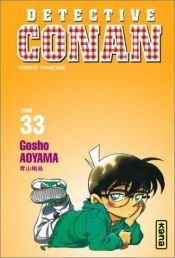 book cover of Detective Conan Vol. 33 (Meitantei Konan) (in Japanese) by 青山 剛昌