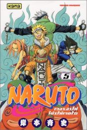 book cover of Naruto, t. 5 by Kishimoto Masashi