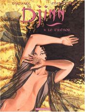 book cover of Djinn, tome 4 : Le Trésor by Jean Dufaux