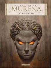 book cover of Murena, tome 5 : La déesse noire by Jean Dufaux