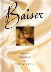book cover of Le baiser by Helen Exley