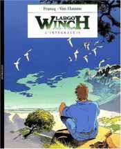 book cover of Largo Winch, L'intégrale, tome1 by Van Hamme (Scenario)