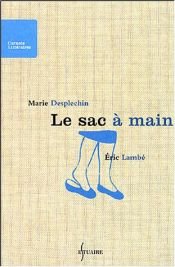 book cover of Le sac à main by Marie Desplechin