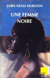 book cover of Une Femme noire by Zora Neale Hurston