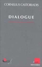 book cover of Dialogue by Cornelius Castoriadis