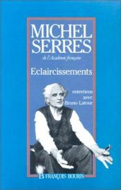 book cover of Eclaircissements by Michel Serres