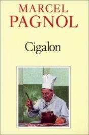 book cover of Cigalon by Marcel Pagnol