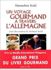 book cover of Un voyage gourmand à travers l'Allemagne by Helmut Kohl