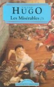 book cover of Miserables, Les: v. 3 (Classiques Francais) by Βικτόρ Ουγκώ