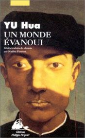 book cover of Un Monde évanoui by Yu Hua