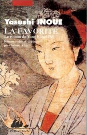 book cover of La Favorite by Yasushi Inoue