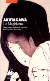 book cover of La Magicienne by Ryūnosuke Akutagawa
