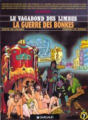 book cover of Le Vagabond des Limbes, tome 7 : La Guerre des Bonkes by Julio Ribera