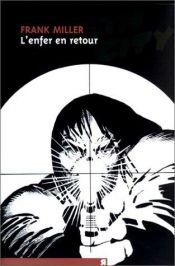 book cover of Hell and Back (Sin City, Book 7: Second Edition) by Frank Miller