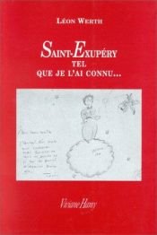 book cover of La vie de Saint-Exupéry suivi de "Tel que je l'ai connu" by Léon Werth