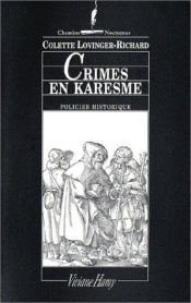 book cover of Crimes en Karesme by Colette Lovinger-Richard