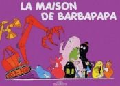 book cover of Barbapapan uusi talo by Annette Tison