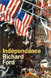 book cover of Indépendance by Richard Ford
