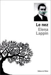 book cover of The nose by Elena Lappin