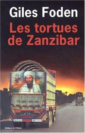 book cover of Les Tortues de Zanzibar by Giles Foden