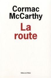 book cover of La Route by Cormac McCarthy
