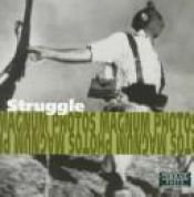 book cover of Struggle (Terrail Photo) by Magnum Photos