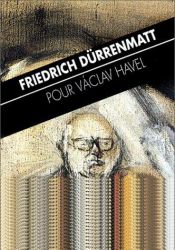 book cover of Die Schweiz - ein Gefängnis. Rede auf Vaclav Havel. by Frīdrihs Dirrenmats