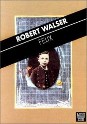 book cover of Félix by Robert Walser