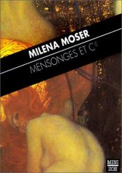 book cover of Mensonges et compagnie by Milena Moser