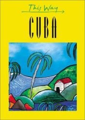book cover of This Way: Cuba (This Way Guide S.) by Jack Altman