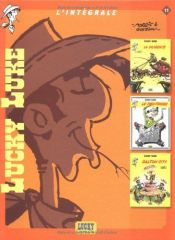 book cover of Lucky Luke, Tome 11 (l'intégrale) : La Diligence - Le Pied-tendre - Dalton city by R. Goscinny