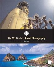 book cover of The AVA Guide to Travel Photography by Keith Wilson