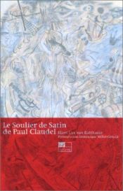 book cover of Le Soulier de satin de Paul Claudel by Hans Urs von Balthasar