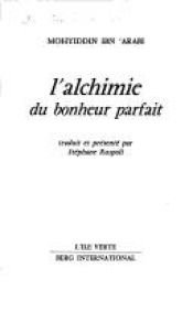book cover of L'Alchimie du bonheur parfait by Ibn Arabi
