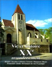 book cover of Vie et histoire du XXe Arrondissement: Belleville, Charonne, Pere Lachaise, Saint-Fargeau : histoire, anecdotes, curiosi by Simon Lacordaire
