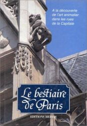 book cover of le bestiaire de paris by Jacques Barozzi