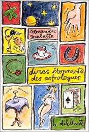 book cover of Dires étonnants des astrologues by Alexandre Vialatte