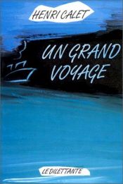 book cover of Un grand voyage by Henri Calet