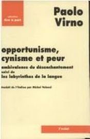 book cover of Opportunisme, cynisme et peur by Paolo Virno