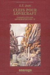book cover of Cahier d'études lovecraftiennes. 2, Clefs pour Lovecraft by S. T. Joshi