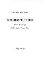 book cover of Noirmoutier: Notes de voyage by Octave Mirbeau
