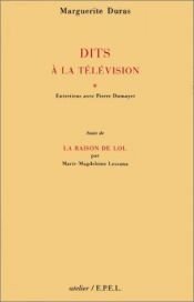 book cover of Dits à la télévision : Entretiens avec Pierre Dumayet by Marguerite Duras