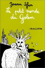 book cover of Le petit monde du Golem by Joann Sfar