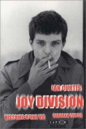 book cover of Ian Curtis & Joy Division by Deborah Curtis