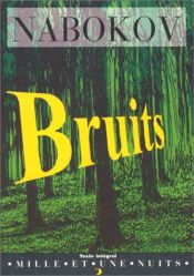book cover of Bruits by Władimir Nabokow