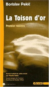 book cover of La toison d'or t.1 by Borislav Pekić