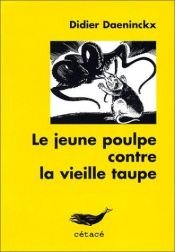 book cover of Le jeune poulpe contre la vieille taupe by Didier Daeninckx