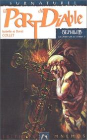 book cover of Néphilim chant de la terre 3 - La Part du diable by Isabelle Collet