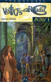 book cover of Vestiges d'Arcadia by Fabrice Colin